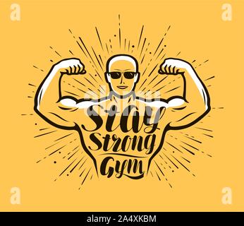 Fitnessraum, Bodybuilding. Stark bleiben, Beschriftung Vektor Illustration Stock Vektor