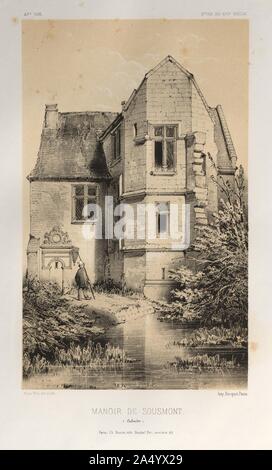 Architektur Pittoresque ou Denkmäler des XVeme. Et XVIeme. Siecles: Chateaux de France des XV Siecles et XVI: Pl. 47, Manoir De Sousmont (Calvados), 1860. Stockfoto