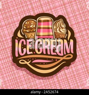 Vektor Logo der italienischen Eis, dunkle Etikett mit Scoop ball Eisbecher in der Wafer Kappe, Obst gestreifte Popsicle auf Stick, weiche dienen Eis in der Waffel Kegel, Stock Vektor