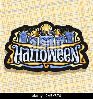 Vektor logo für Halloween Urlaub, schwarz mit blauen geschnitzte Kürbisse, Yellow Moon und Grabsteine, original brush Schrift für Word Halloween, Desig Stock Vektor