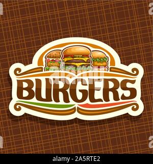 Vektor logo für Burger, weißes Schild mit großen CHEESEBURGER, frische veggieburger und Hamburger mit gebratenen Hühnerschnitzel, ursprünglichen Schrifttyp für Word Stock Vektor