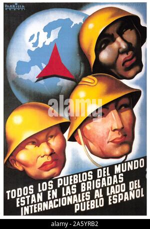 Alle Völker der Welt sind in der Internationalen Brigaden an der Seite der Spanier. "Todos Los Pueblos del mundo estan en las Brigadas Internacionales al Lado del Pueblo Espanol". Internationalen Brigaden Propagandaplakat aus dem Spanischen Bürgerkrieg, 1937. Stockfoto