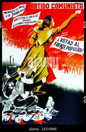 Spanische kommunistische Partei Wahl Plakat 1936 eintreten für Wähler zur Unterstützung der Volksfront (Frente Popular) in Spanien der zweiten Republik wurde eine Wahlkommission Koalition und Pakt unterzeichnet im Januar 1936 Stockfoto