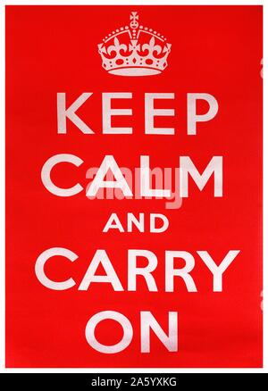 Zweiter Weltkrieg britische Propaganda-Plakat. "Keep Calm and Carry auf" 1942 Stockfoto