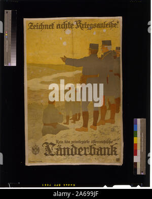 Achte zeichnet Kriegsanleihe! Abstract: Plakat zeigt Österreichische Offiziere und Soldaten auf einem Hügel mit Blick auf einen Fluss in der Ferne. Text: Abonnieren Sie den 8. Weltkrieg Darlehen. Stockfoto
