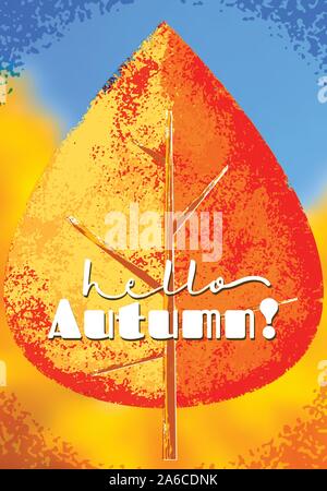 Hallo Herbst oder saisonale Plakat mit grungy gelbe und rote Blätter fallen Stock Vektor