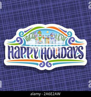 Vektor logo für Happy Holidays, Papier schneiden retro Aufkleber mit Cartoon lächelnd Schneemann mit Karotten Nase im Sport Mütze, Handschuhe und Schal lila, original Stock Vektor