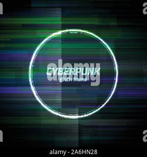 Glitch cyberpunk Rahmen mit Technologie Fehler und Neon Form Stock Vektor