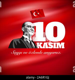 Der Gründer der Türkischen Republik Mustafa Kemal Atatürks Tod Tag Geburtstag. November 10, Memorial Day von Atatürk. Vektor design Vorlage. Stock Vektor