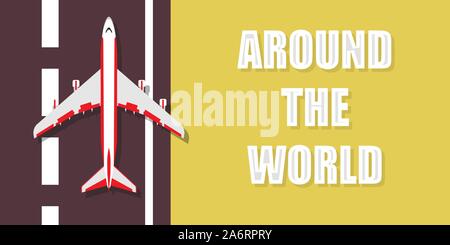 Rund um die Welt reisen Vector Illustration Hintergrund. Flugzeug globale Tour urlaub ferien reise Banner. Kreuzfahrt Abenteuer Sommer Reise Erholung Stock Vektor