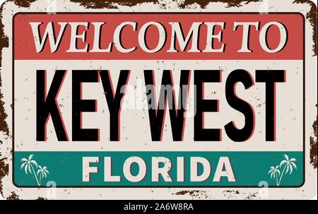Willkommen in Key West Florida - Vector Illustration - vintage rostiges Metall Zeichen Stock Vektor