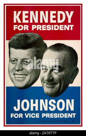 JFK LBJ Vintage USA 1960 John F. Kennedy/Lyndon B. Johnson 1960 Presidential Campaign Poster...." Kennedy für Präsident Johnson für Vice President' die Einweihung von John F Kennedy fand am 20. Januar 1961, auf die neu renovierten östlich vor den United States Capitol, John Fitzgerald Kennedy war der 35. Präsident der Vereinigten Staaten eingeweiht. Stockfoto