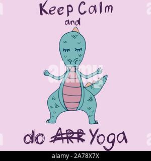 Dinosaurier in Yoga Asanas, Hand gezeichnet Vector Illustration mit Schriftzug Stock Vektor