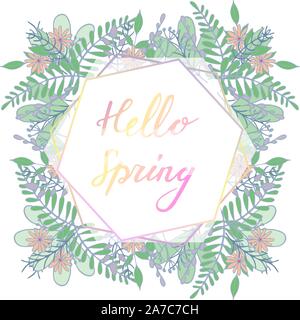 Handdrawn Rahmen mit Blumen und Blätter Dekoration. Hand Schriftzug Grussformel Hallo Frühling. Mit rechteckigem Rahmen für Begrüßungen, saisonalen Verkäufe, Poster, ein Stock Vektor