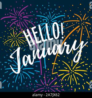 Hallo Januar hand schriftliches Angebot mit bunten Feuerwerk auf einem dunkelblauen Hintergrund. Hand winter inspirational Karte gezogen. Vector Illustration Stock Vektor