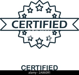 Zertifizierte Symbol Umrisse Stil. Dünne Linie kreative zertifizierten Symbol für Logo, Grafik Design und mehr Stock Vektor
