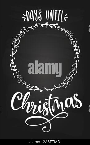 Tage bis Weihnachten. Merry Xmas Advent Countdown - Kalligraphie Phrase. Handgezeichneten Schriftzug für Weihnachten Glückwunschkarten, Einladungen. Gut für t-shirt, Stock Vektor