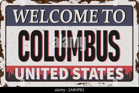 Willkommen bei Columbus usa vintage Rusty sign Hintergrund. Vector Illustration EPS 10. Stock Vektor