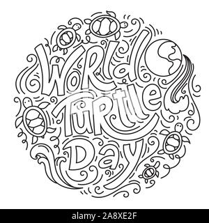 Welt Turtle Tag 23. Mai Hintergrund. Schriftzug mit Hand gezeichnete Elemente. Moderne lineare doodle Stil. Schwarze und weiße Vector Illustration. Stock Vektor