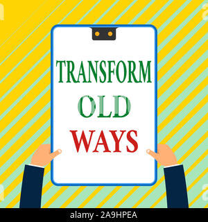 Schreiben Hinweis angezeigt transformieren alte Wege. Business Konzept für ersetzen Sie sie mit neuen Methoden Alternativen neue Lösung weißes Rechteck Zwischenablage mit Blu Stockfoto