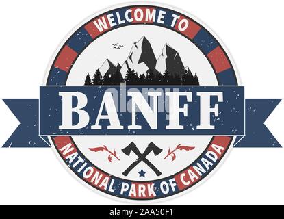 Willkommen im Banff National Park grunge Stempelabdruck auf weißem Hintergrund, Vector Illustration Stock Vektor