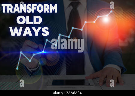 Schreiben Hinweis angezeigt transformieren alte Wege. Business Konzept für Sie mit neuen Methoden Alternativen neue Lösung ersetzen Stockfoto