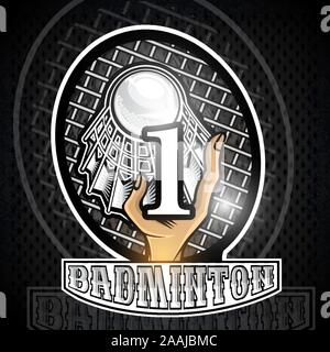 Hand halten volanchic mit Schläger und die Nummer eins in der Mitte. Sport Logo für alle Badminton Team oder Meisterschaft Stock Vektor