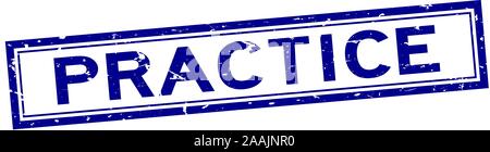 Grunge blau Praxis Wort Gummidichtung Stempel auf weißem Hintergrund Stock Vektor