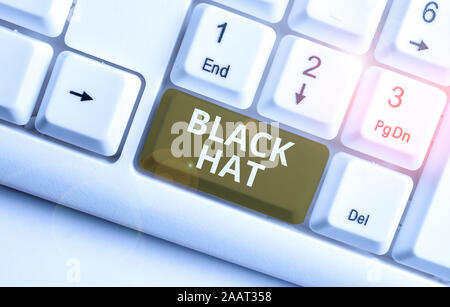 Schreiben Hinweis zu schwarzen Hut. Business Konzept für in Bezug schlecht demonstrieren vor allem ein Bösewicht oder kriminelle Weiß pc-Tastatur mit Hinweis verwendet Stockfoto
