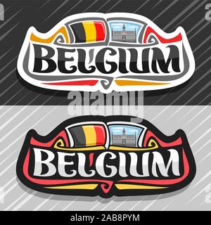 Vektor logo für Belgien Land, Kühlschrank Magnet mit belgischer Flagge, original brush Schrift für Wort Belgien und belgische Symbole - König Haus oder Maison Stock Vektor