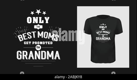 Beste nan jemals Grandma t-shirt Design. Großmutter gruss Phrase auf Short Sleeve Shirt. White kreativ Typografie für schwarze Kleid Mock up. Gr Stock Vektor