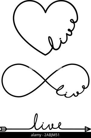 Live-Wort mit Infinity Symbol, Hand gezeichnet Herz, ein schwarzer Pfeil Linie. Minimalistischer Zeichnung der Phrase Abbildung Stock Vektor