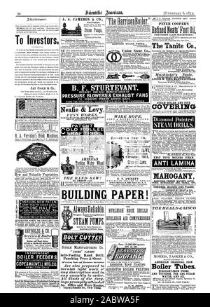Holz ungarischen ESCHE ZEDER usw. GEORGE W. LESEN DT C AMERIKANISCHE KOHLE BÜGELEISEN Kesselrohre. Schmiedeeiserne Rohre und Armaturen für Gas, Dampf WASSER UND ÖL. Sägezähne kosten weniger REYNOLDS & CO HERSTELLUNG Stahl & Eisen STELLSCHRAUBEN ICH DAS tutu Wasserrad B.F. STU TEVANT PATENTINHABER UND ALLEINIGER HERSTELLER VON DRUCK GEBLÄSE & ABLUFTVENTILATOREN 72 SUDBURY STRtEI BOSTON MASSE, Scientific American, 1873-02-08 Stockfoto
