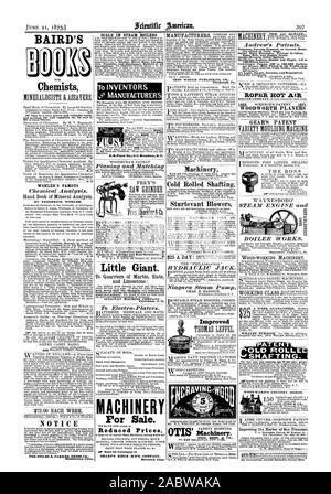 Us-Plano 00. 810 Broadway NEW YORK Verbessert die Verbesserung der Hafen von San Francisco. Little Giant. SULLIVAN MACHINE COMPANY Claremont N.H. Maschinen zum Verkauf. Reduzierte Preise Ur für Katalog t SHARPS RIFLE M'F'G FIRMA Hartford Anschl. Bügeleisen WELT PUBLISHING CO. Maschinen kalten Shafting gerollt Senden. Sturtevant Gebläse. Geräuschlos. Reibung gerillt oder Ausgerichtet Hoist ers Geeignet für alle wollen. Sicherheit Store Aufzüge. Verhindern Unfall Seil Antriebsriemen und Motor brechen. Smoke-Baruing Sicherheit Kessel. 100 - Horse Power. ForCirculars senden. ROPER HEISSE LUFT Maschinen., Scientific American, 1873-06-21 Stockfoto