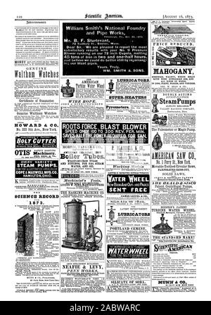 HOWARD & CO BOLZENSCHNEIDER JEDE VIELZAHL DAMPF PUMPEN FERTIG & MAXWELL MFO.CO. HAMILTONOH 10. Die MORRIS TASKER & Co. AMERIKANISCHE KOHLE BÜGELEISEN Kesselrohre. Schmiedeeiserne Rohre und Armaturen für Gas, Dampf und Wasser. Öl. Erbauer der HASKINS MACHINE CO. NEAFIE & ABGABE PORTLAND ZEMENT WASSER ifirilEEL Silikat von Limo. "OENTS WOLLTE - jeder kann machen PREIS RTIDUCED. DIAHOGANY PALISANDER NUSSBAUM WEISS TORHEIT SATIN HOLZ UNGARISCHEN ESCHE UND DOPPELT WIRKENDE SteamPumps GELOCHTEN CROSS-CUT HOUSTON'S PATENT TURBINE WASSERRAD. 1872 Die Houston gab den höchsten Prozentsatz überhaupt beweist seine überlegene ity über Alle Stockfoto