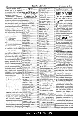 Kommunikation erhalten. Index der Erfindungen, FÜR DIE WURDEN FÜR DIE WOCHE Ende November 1873 ZEITPLAN DER PATENTGEBÜHREN GEWÄHRT. $ 50 $ 15 $ 30 und Wie zu bekommen. Wie T BEKOMMEN ATENJ Wie kann ich am besten Sichern meine Erfindung? Vorläufige Prüfung. Um eine Anmeldung für ein Patent. Ausländische Patente. Vorbehalte., Scientific American, 1873-12-13 Stockfoto