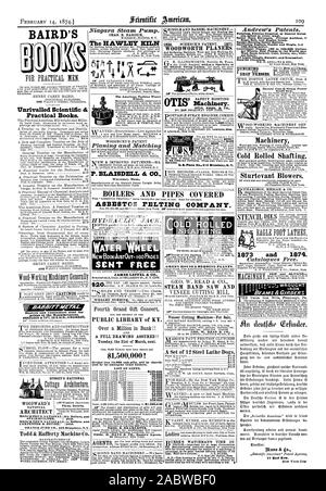 BAIRD'S einzigartige wissenschaftliche und praktische Bücher. Händler und Verbraucher über die Preise der Hersteller. Die nationalen Pläne Details MONCKTON DER NATIONALEN sechs Dollar post Tischler & Schreiner. cpaid. ORANGE JUDD CO 245 Broadway NEW YORK Todd & Rafferty Machine Co. Die amerikanische Turbine Wasserrad S. BLAE 3 DELL & Co Worcester Massachusetts US Plano Co 8 10 Broadway N. V p SHAFTING Furnier Schneidemaschinen - Zum Verkauf GEO. W. LESEN & 1873 und 1874. & RDERS Maschinen. Geräuschlos Reibung gerillt oder Ausgerichtet Hoist.- ere Geeignet für alle wollen. Sicherheit Store Aufzüge. Verhindern, Unfall, wenn 100 - Horse Power. Fliehkraft Stockfoto