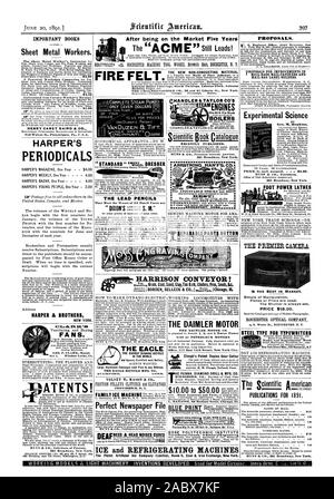 Platten oder Filme verwendet. Der Verschluss ist immer gesetzt. ROCHESTER OPTICAL COMPANY NEW YORK. ATENTS! 361 Broadway New York. Die DAIMLER MOTOR DER R. DAIMLE MOTOR Co Gas oder Benzin Motoren Office East 14th Street New York City. L. MANASSE SS Madison Street. Chicag Illinois ROSE polytechnischen Institut Publikationen für 1891. FANS. Die EACLE die einfachste Ausführung Fahrrad der Welt. Der ADLER FAHRRAD MFG. Co.COlv. T7 g. Perfekte Zeitung Datei kiPegiimukTlfEclififi DEAFt!u!! Stahl TYP FÜR SCHREIBMASCHINEN d Ex-Modell eine MUNN & Co 361 Broadway New York. Clough die Patent Duplex Gang Cutter der Pictet Künstliche Stockfoto