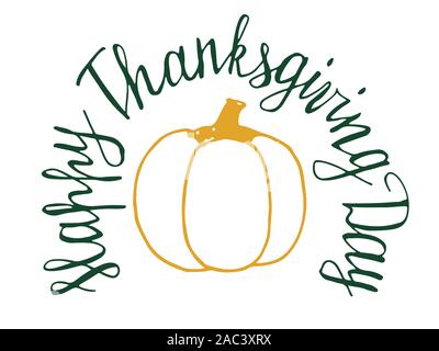 Urlaub-Schriftzug. Thanksgiving, froh und dankbar Text für Einladungs- und Grußkarten, Drucke und Poster. Hand kalligrafischen Entwurf gezeichnet Stock Vektor