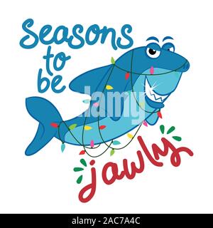Jahreszeiten Jawly (Jolly) - T-Shirts, Hoodies, Tank, Geschenke. Vector Illustration text für Weihnachten. Inspirational Anführungsstrich Karte, Einladung, Banner. Kid Stock Vektor