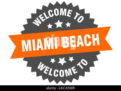 Miami Beach unterzeichnen. Willkommen in Miami Beach orange Aufkleber Stock Vektor