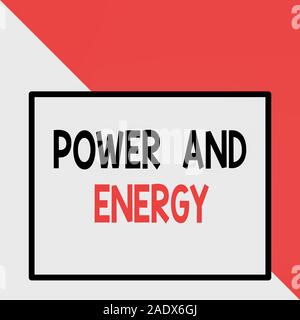 Text Zeichen, Kraft und Energie. Business Foto text Elektrizität elektrische Verteilung Industrie energetische Vorne Nahaufnahme große leere Rechteck ein Stockfoto