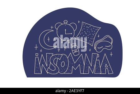 Schlaflosigkeit Emblem mit Dekoration. Hand text und Wachheit Symbole gezeichnet: Maske, Mond, Sterne, Kissen, Wecker, Pillen. Problem mit Schlaf. Tr Stock Vektor
