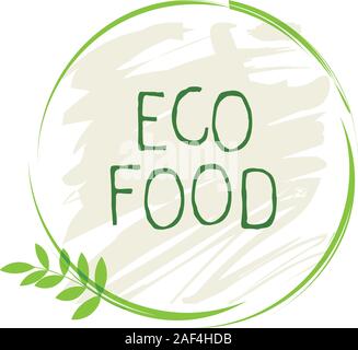 Eco essen Label und hochwertiges Produkt Abzeichen. Bio gesunde organische, 100 Bio und natürliches Produkt, das Symbol. Embleme für Cafe, Verpackung etc. Vector Stock Vektor