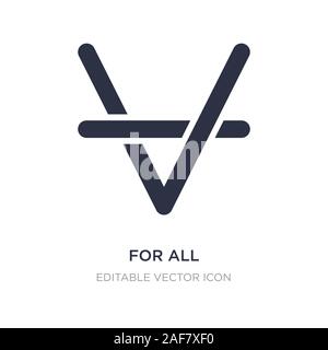 Für alle Mathematik Symbol auf weißem Hintergrund. Einfaches element Abbildung kann von Zeichen Konzept. Für alle Mathematik Symbol Design. Stock Vektor