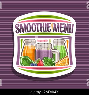 Vektor logo für Smoothie Menü, weiss dekorative Abzeichen mit der Abbildung von saftigen Früchten Zutaten, Flaschen und Mason jar mit alkalischen blended Flüssigkeit Stock Vektor