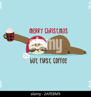 Frohe Weihnachten, aber erster Kaffee - Grußkarte für Weihnachten mit niedlichen Faultier. Handgezeichneten Schriftzug für Weihnachten Glückwunschkarten, Einladungen. Gut für Stock Vektor
