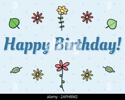 Alles Gute zum Geburtstag - Grußkarte mit bunten doodle Blumen. Urlaub Feier. Stock Vektor