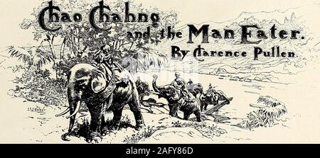 . St. Nikolaus [Serial]. CHAO CHAHNG SCHLUG IHM EINE AUSGEDEHNTE SEITE BLOW WITHHIS STAMM. (Siehe Seite 1064.) ST. NICHOLAS. Bd. XXXI. Oktober, 1904. Nr. 12. Copyright, 1904, die von der Century Co. Alle Rechte vorbehalten. ?? W" ***. Jeder, der Elefant einen langsamen, schwerfälligen Tier verursachen hisopinion auf Ihn zu sehen bei der Arbeit entlang der nördlichen riversof Siam zu ändern hätte, denkt. Die Regenzeit, die sein - beginnt im April, ist die Zeit, in der die Protokolle aus Teakholz, cutduring die trockene Jahreszeit in den Wäldern über die oberen Wasser des Menam Fluss, floateddown sind Rahang, wo sie gefangen werden andrafted nach Bangkok. Anstelle von Stockfoto