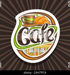 Vektor logo für Street Cafe, dekorativen Papier schneiden mit Abbildung: Tasse Kaffee und frischen Croissants, ursprünglichen Schrifttyp für Word Cafe, Namensschild Stock Vektor